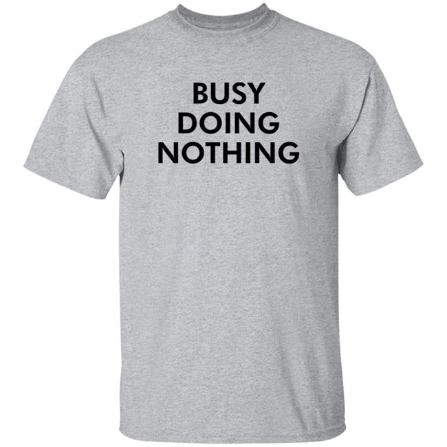 Quang - Diego X Sandy Busy Doing Nothing Shirt