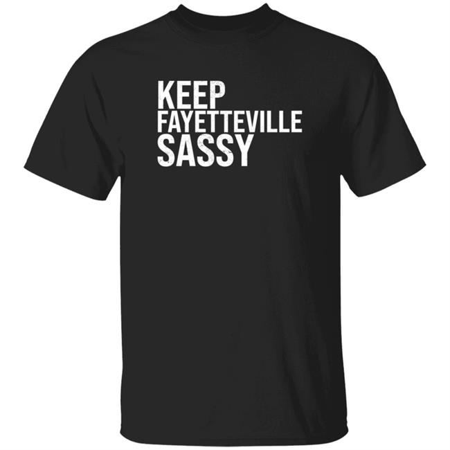 Sassy's Red House Treylon Burks Keep Fayetteville Sassy Shirt