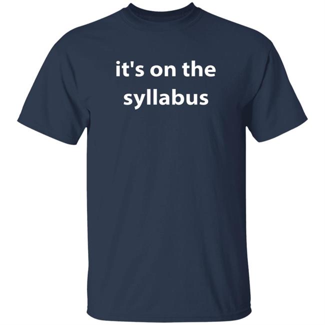 Drsimonhoward Simon Howard It's On The Syllabus Shirt