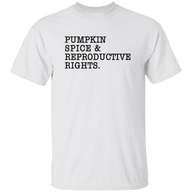 Cassie Cleveland Pumpkin Spice & Reproductive Rights Shirt