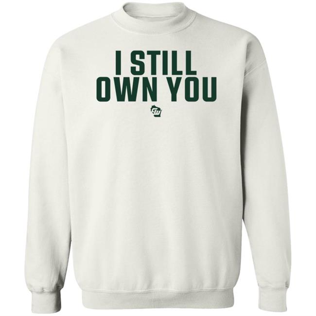 Creator Spring Game On Wisconsin I Still Own You Shirt Creator Spring Game On Wisconsin I Still Own You Shirt