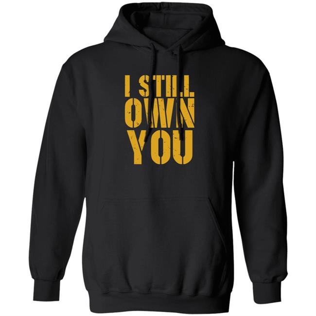 Barstool Sports Store I Still Own You Shirt Eric Hubbs Barstool Sports Store I Still Own You Shirt Eric Hubbs