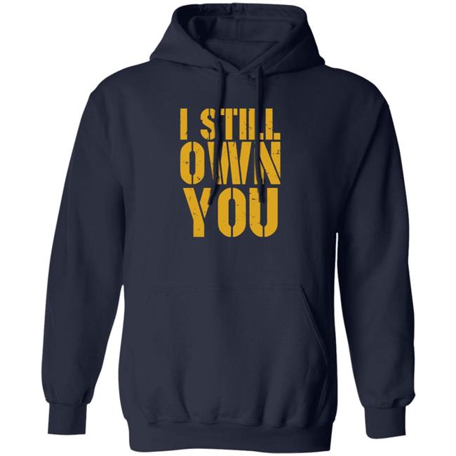 Barstool Sports Store I Still Own You Shirt Eric Hubbs Barstool Sports Store I Still Own You Shirt Eric Hubbs