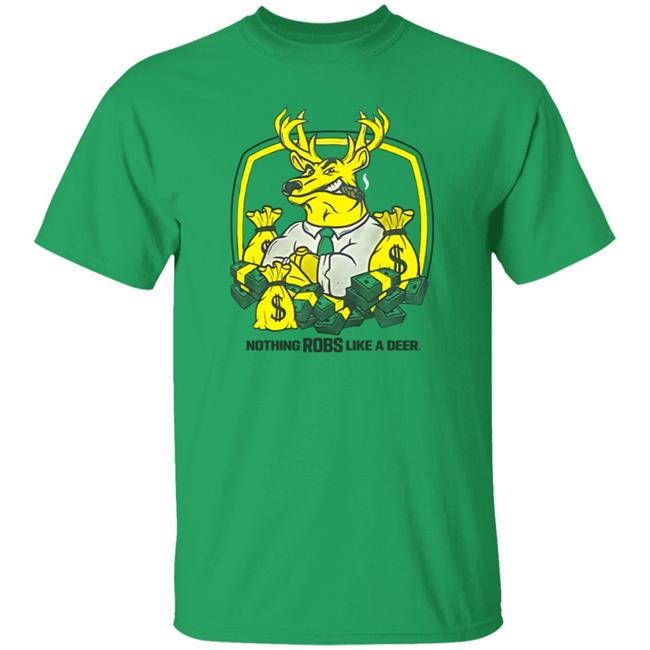 Jonah Furman Nothing Robs Like A Deer Shirt