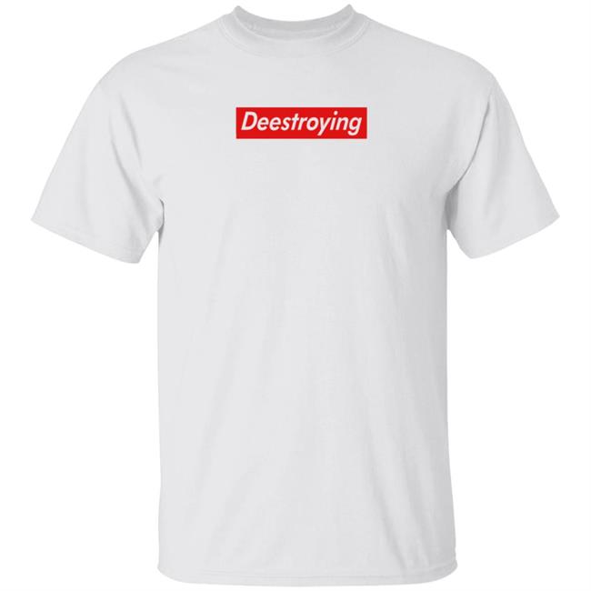 Deestroying Merch Deestroying T Shirt