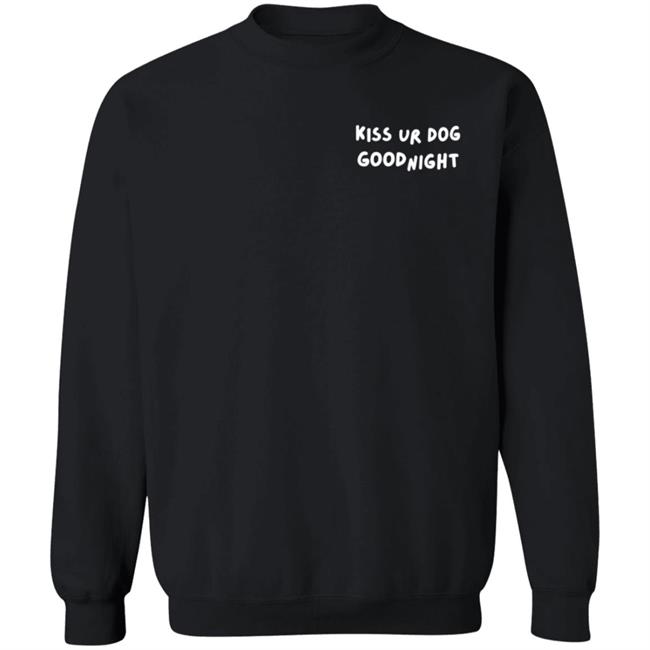 Pavlov The Corgi Merch Kiss Your Dog Goodnight T Shirt Pavlov The Corgi Merch Kiss Your Dog Goodnight T Shirt