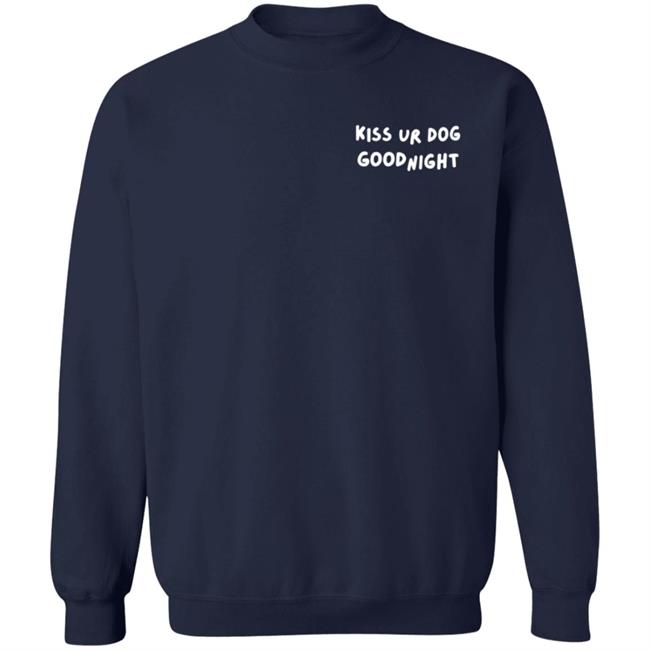 Pavlov The Corgi Merch Kiss Your Dog Goodnight T Shirt Pavlov The Corgi Merch Kiss Your Dog Goodnight T Shirt