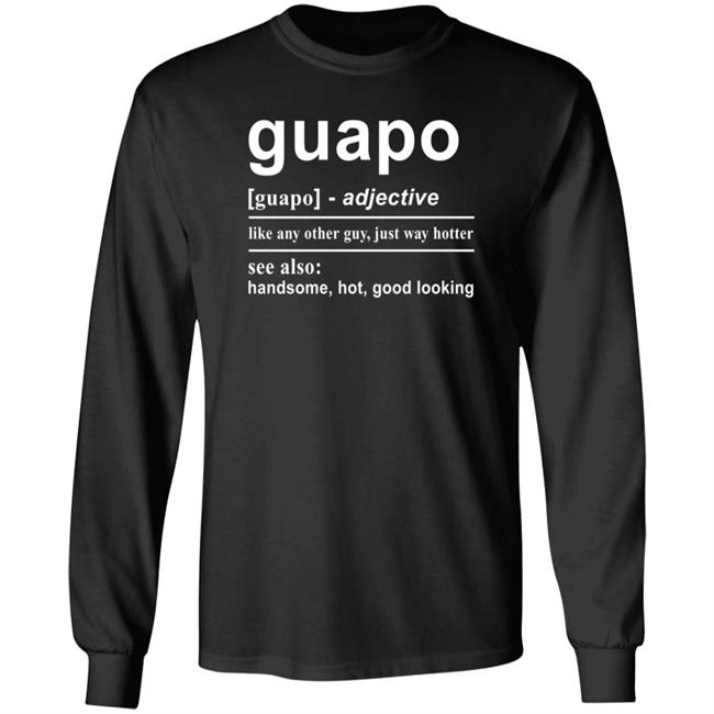 El Guapo English Spanish T Shirt Camiilicy El Guapo English Spanish T Shirt Camiilicy