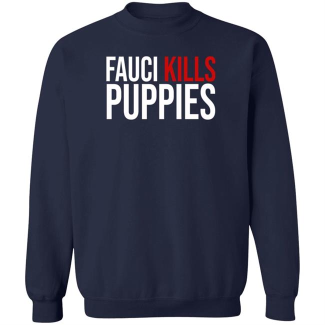Donald Trump Jr Fauci Kills Puppies Shirt Shopdonjr Merch Donald Trump Jr Fauci Kills Puppies Shirt Shopdonjr Merch