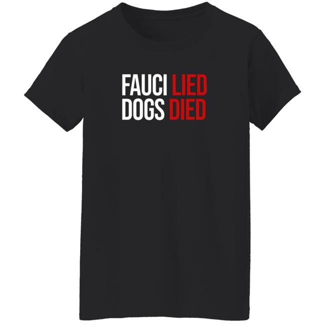 Donald Trump Jr Fauci Lied Dogs Died Shirt Shopdonjr Merch Donald Trump Jr Fauci Lied Dogs Died Shirt Shopdonjr Merch