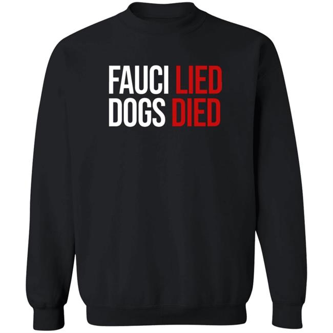 Donald Trump Jr Fauci Lied Dogs Died Shirt Shopdonjr Merch Donald Trump Jr Fauci Lied Dogs Died Shirt Shopdonjr Merch