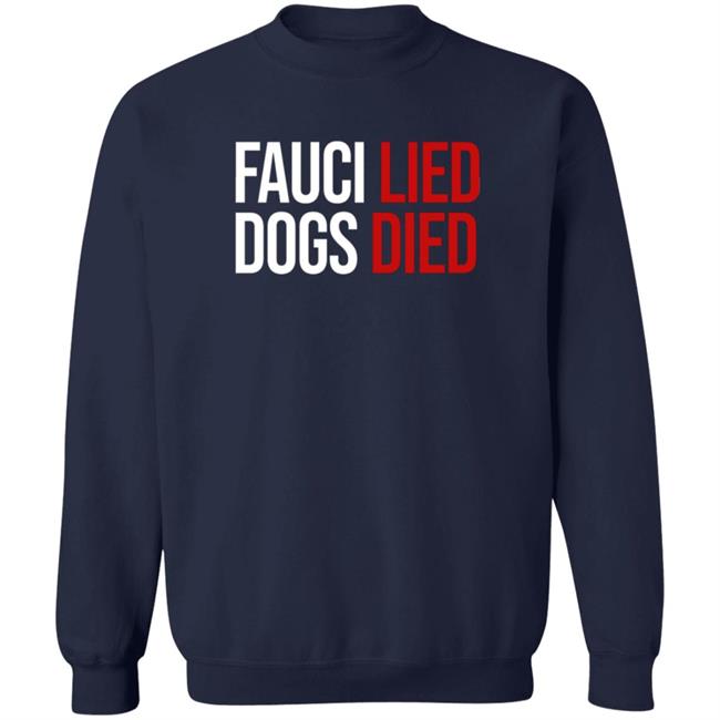 Donald Trump Jr Fauci Lied Dogs Died Shirt Shopdonjr Merch Donald Trump Jr Fauci Lied Dogs Died Shirt Shopdonjr Merch