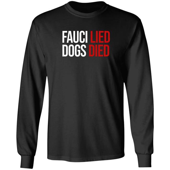 Donald Trump Jr Fauci Lied Dogs Died Shirt Shopdonjr Merch Donald Trump Jr Fauci Lied Dogs Died Shirt Shopdonjr Merch