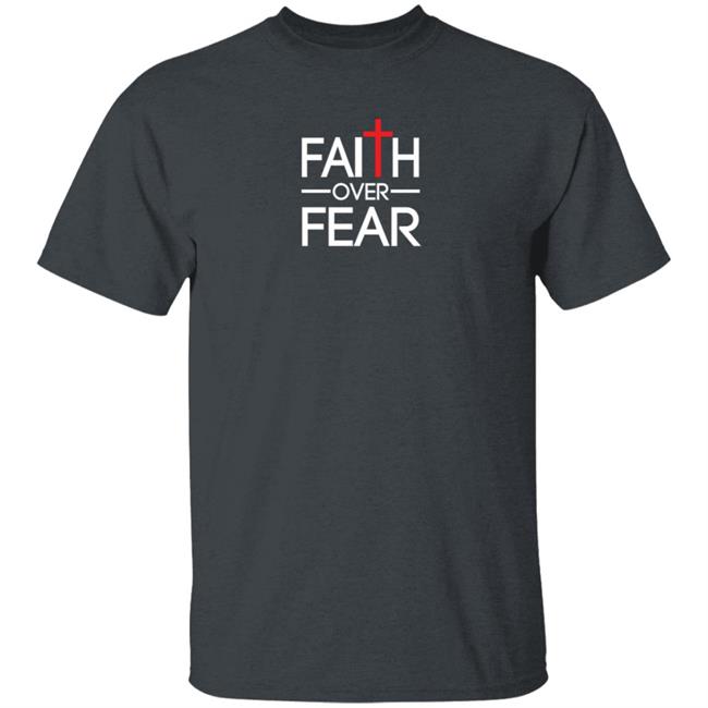Donald Trump Jr Faith Over Fear Shirt Shopdonjr Merch