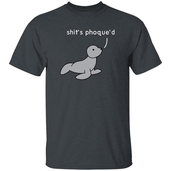 Shop Dinosaur Shit's Phoque'd T Shirt