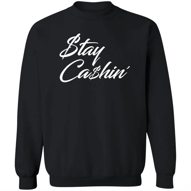 Tommy Greturns Stay Cashin Shirt Tommy Greturns Stay Cashin Shirt
