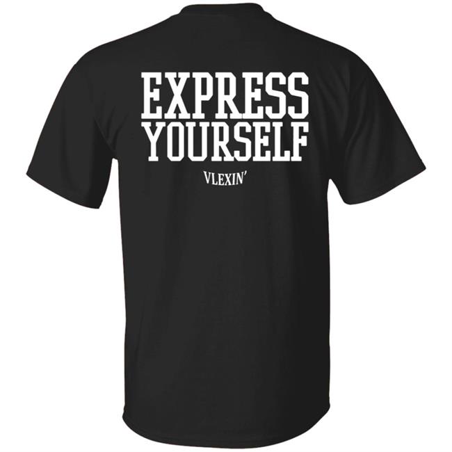 Vlex Galindo Merch Vlexin T Shirt Vlexin Express Yourself Vlex Galindo Merch Vlexin T Shirt Vlexin Express Yourself