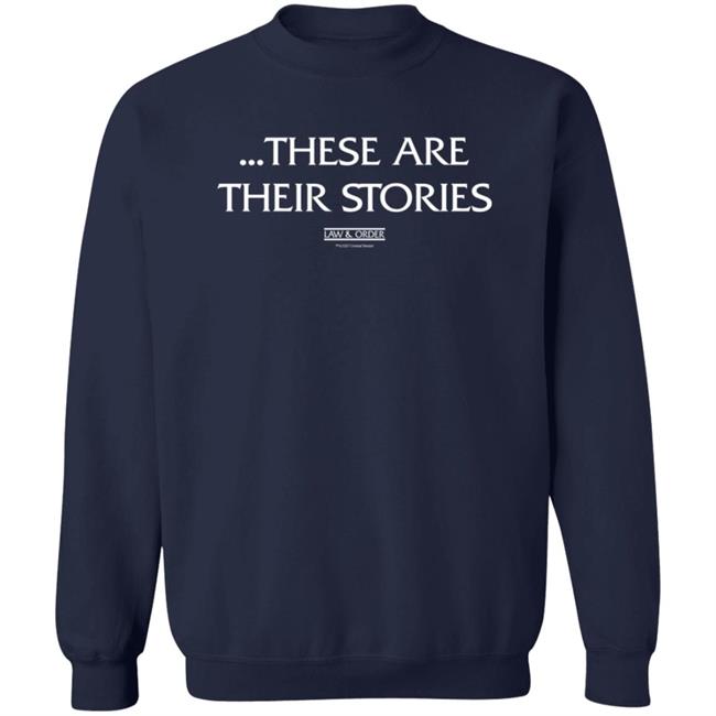 NBC Store Law & Order These Are Their Stories T Shirt Ashley NBC Store Law & Order These Are Their Stories T Shirt Ashley