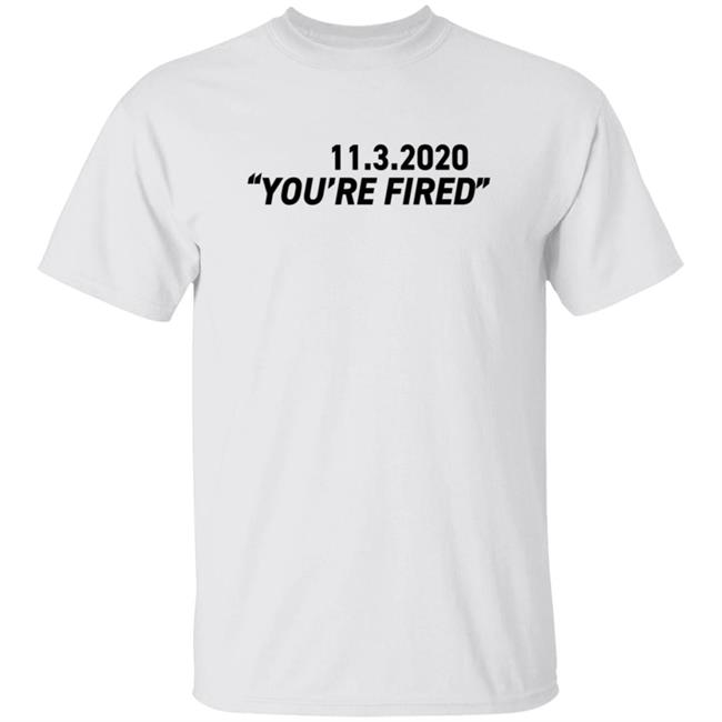 Republicans For Joe Biden You're Fired T Shirt 11.3.2020