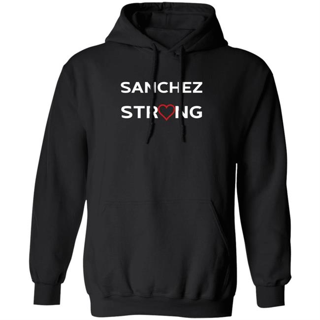 Sanchez Strong Shirt COVID-19 Sanchez Strong Shirt COVID-19