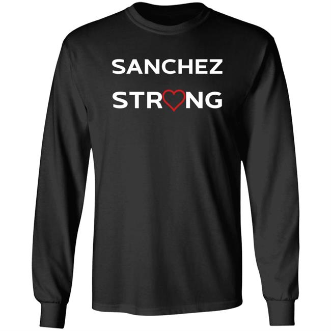 Sanchez Strong Shirt COVID-19 Sanchez Strong Shirt COVID-19