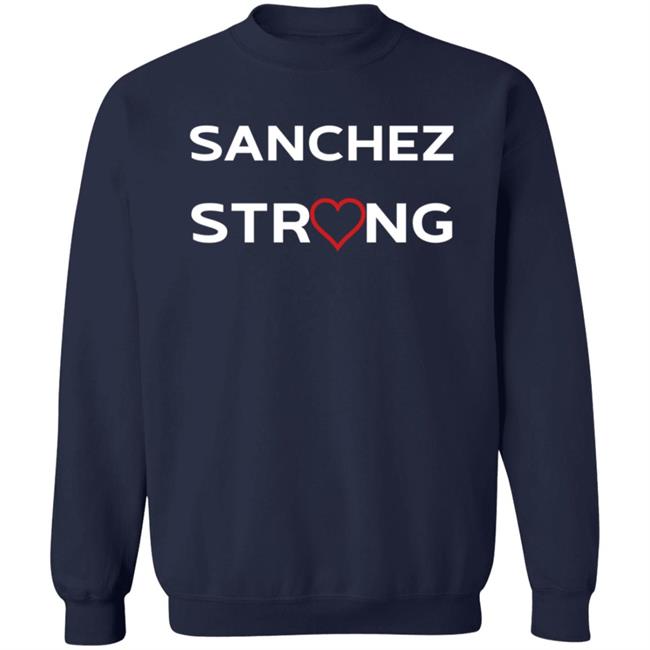 Sanchez Strong Shirt COVID-19 Sanchez Strong Shirt COVID-19