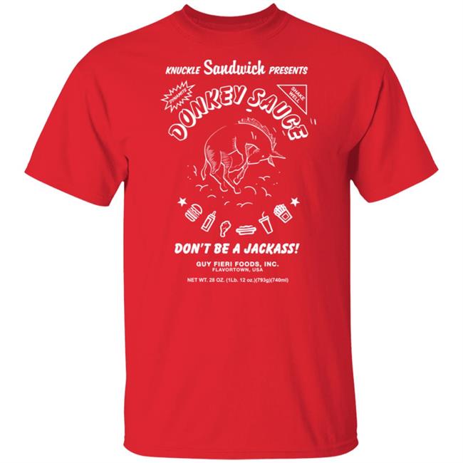Guy Fieri Merch Donkey Sauce Shirt Dont Be A Jackass! Guy Fieri Merch Donkey Sauce Shirt Dont Be A Jackass!