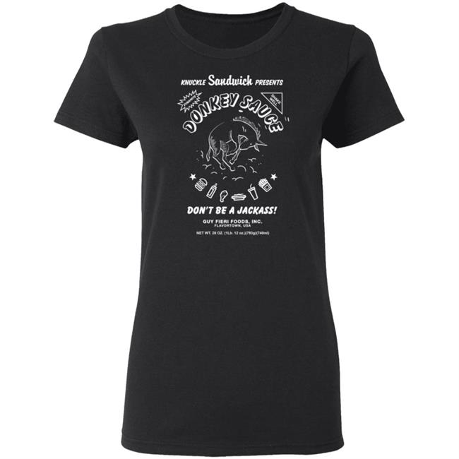 Guy Fieri Merch Donkey Sauce Shirt Dont Be A Jackass! Guy Fieri Merch Donkey Sauce Shirt Dont Be A Jackass!