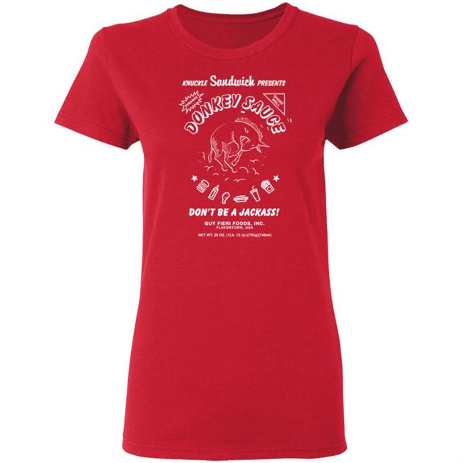 Guy Fieri Merch Donkey Sauce Shirt Dont Be A Jackass! Guy Fieri Merch Donkey Sauce Shirt Dont Be A Jackass!