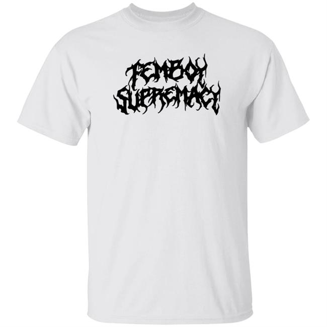 Tauxyc Merch Store Femboy Supremacy Shirt