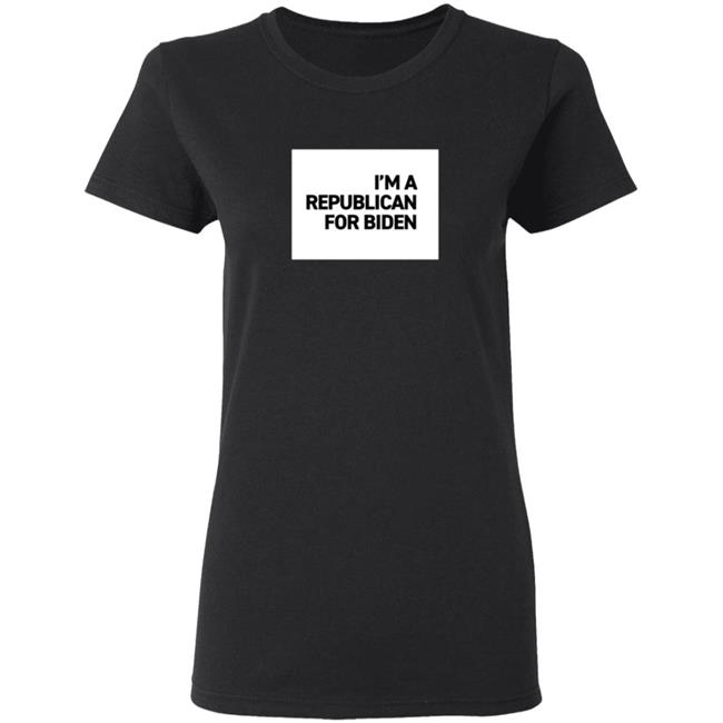 I'm A Republican For Biden T Shirt I'm A Republican For Biden T Shirt