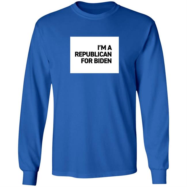 I'm A Republican For Biden T Shirt I'm A Republican For Biden T Shirt