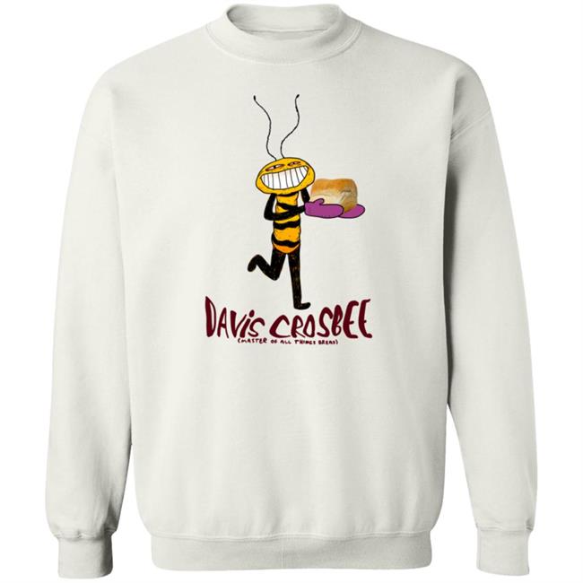 Jonni Phillips Merch Davis Crosbee Shirt Master Of All Things Bread Jonni Phillips Merch Davis Crosbee Shirt Master Of All Things Bread