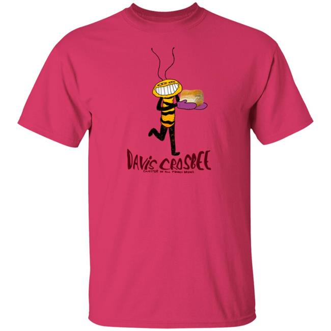 Jonni Phillips Merch Davis Crosbee Shirt Master Of All Things Bread Jonni Phillips Merch Davis Crosbee Shirt Master Of All Things Bread