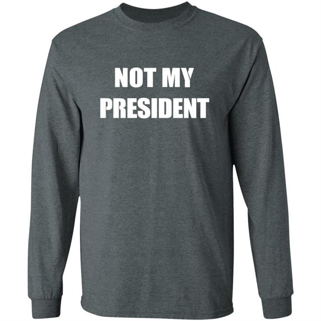 Not My President T Shirt Not My President Trump Protest Political Shirt Not My President T Shirt Not My President Trump Protest Political Shirt