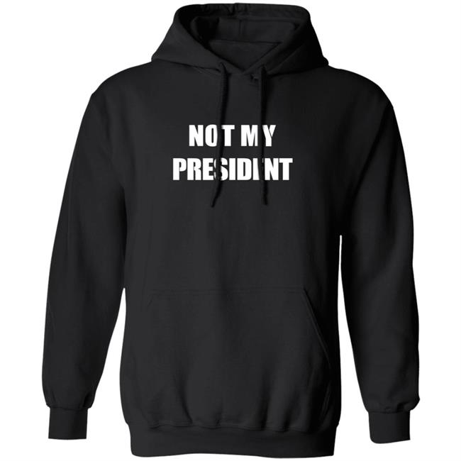 Not My President T Shirt Not My President Trump Protest Political Shirt Not My President T Shirt Not My President Trump Protest Political Shirt