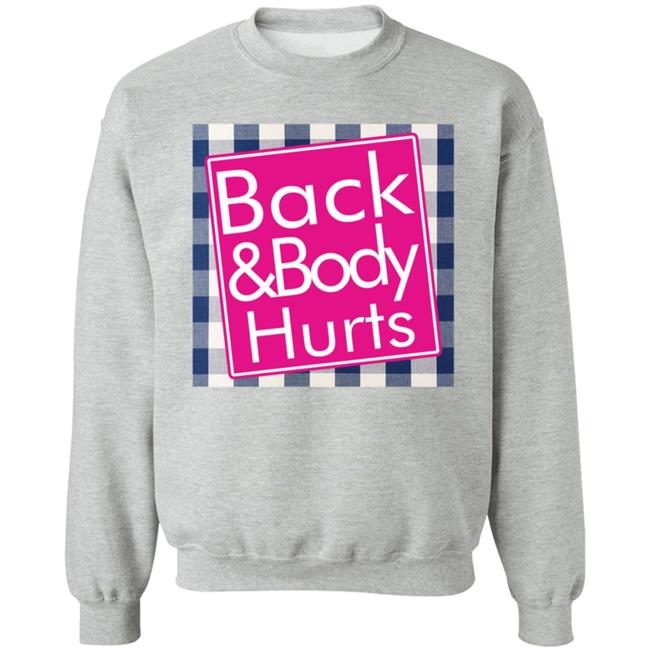 Back And Body Hurts Shirt Bath And Body Works Back And Body Hurts Shirt Bath And Body Works