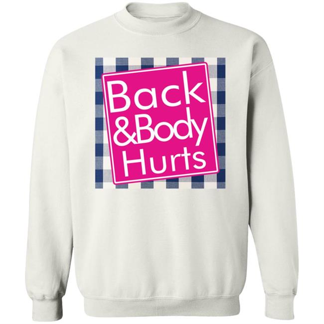 Back And Body Hurts Shirt Bath And Body Works Back And Body Hurts Shirt Bath And Body Works