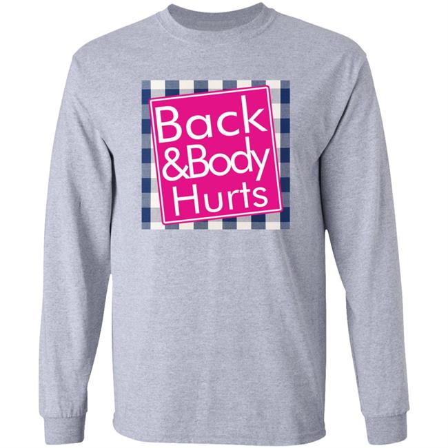 Back And Body Hurts Shirt Bath And Body Works Back And Body Hurts Shirt Bath And Body Works