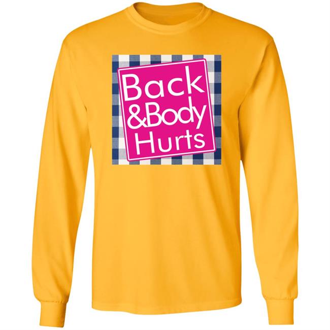 Back And Body Hurts Shirt Bath And Body Works Back And Body Hurts Shirt Bath And Body Works