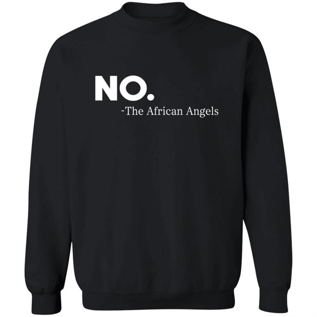 No The African Angles Essential T Shirt No The African Angles Essential T Shirt