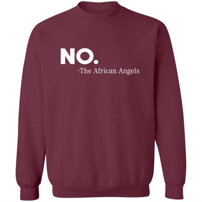 No The African Angles Essential T Shirt No The African Angles Essential T Shirt