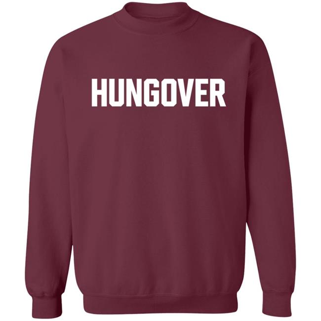 Hungover Hoodie Barstool Sports Hungover Hoodie Barstool Sports