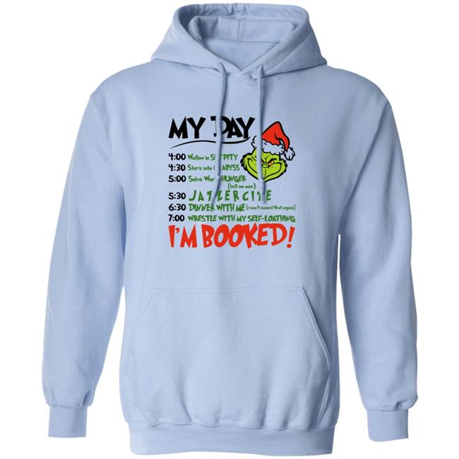 Christmas Grinch My Day I 'm Booked Letter T Shirt Grinch My Day Shirt Christmas Grinch My Day I 'm Booked Letter T Shirt Grinch My Day Shirt