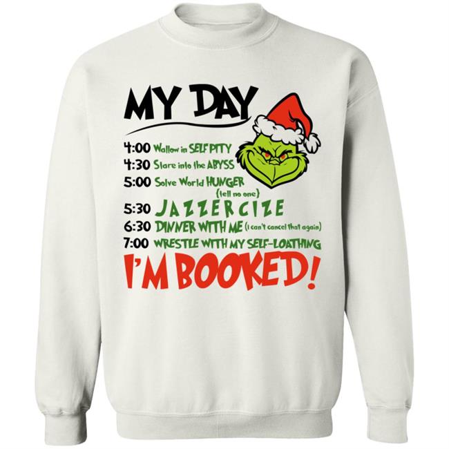Christmas Grinch My Day I 'm Booked Letter T Shirt Grinch My Day Shirt Christmas Grinch My Day I 'm Booked Letter T Shirt Grinch My Day Shirt