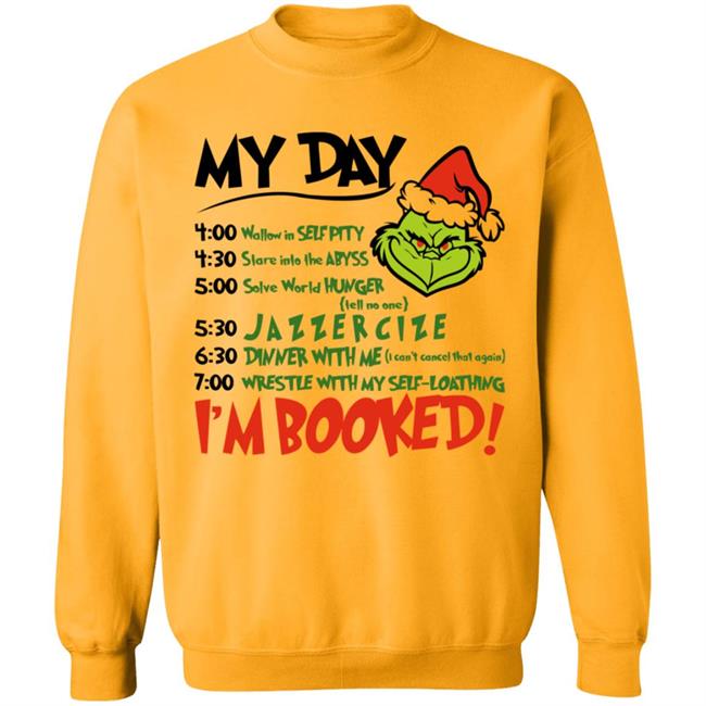Christmas Grinch My Day I 'm Booked Letter T Shirt Grinch My Day Shirt Christmas Grinch My Day I 'm Booked Letter T Shirt Grinch My Day Shirt