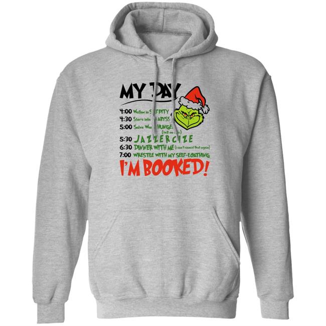 Christmas Grinch My Day I 'm Booked Letter T Shirt Grinch My Day Shirt Christmas Grinch My Day I 'm Booked Letter T Shirt Grinch My Day Shirt