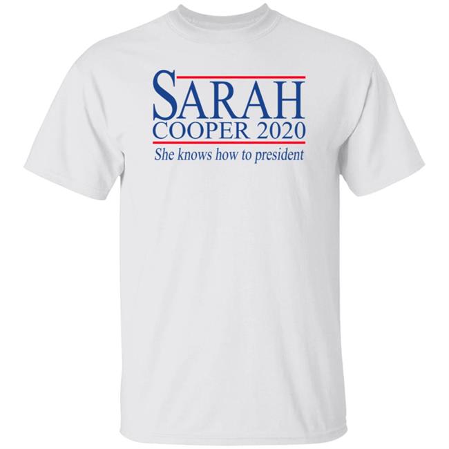 Sarah Cooper 2020 For President T Shirt Election 2020 Sarah Cooper 2020 For President T Shirt Election 2020