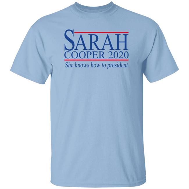 Sarah Cooper 2020 For President T Shirt Election 2020 Sarah Cooper 2020 For President T Shirt Election 2020