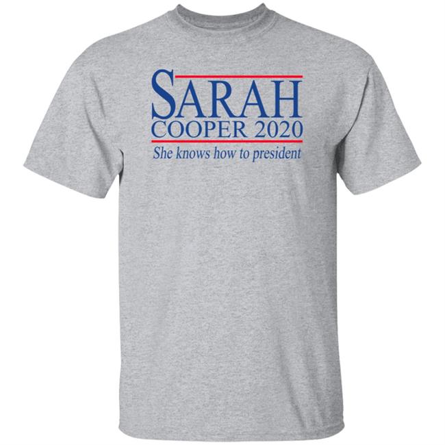 Sarah Cooper 2020 For President T Shirt Election 2020 Sarah Cooper 2020 For President T Shirt Election 2020